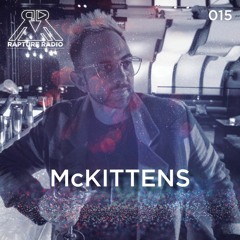 Rapture Radio 015 // McKittens
