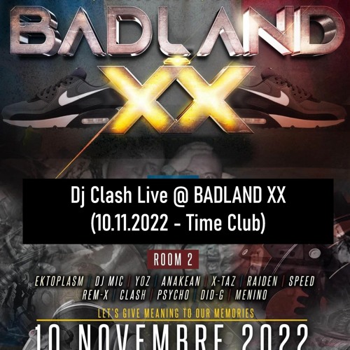 Dj Clash Live @ BADLAND XX (10.11.2022 - Time Club)