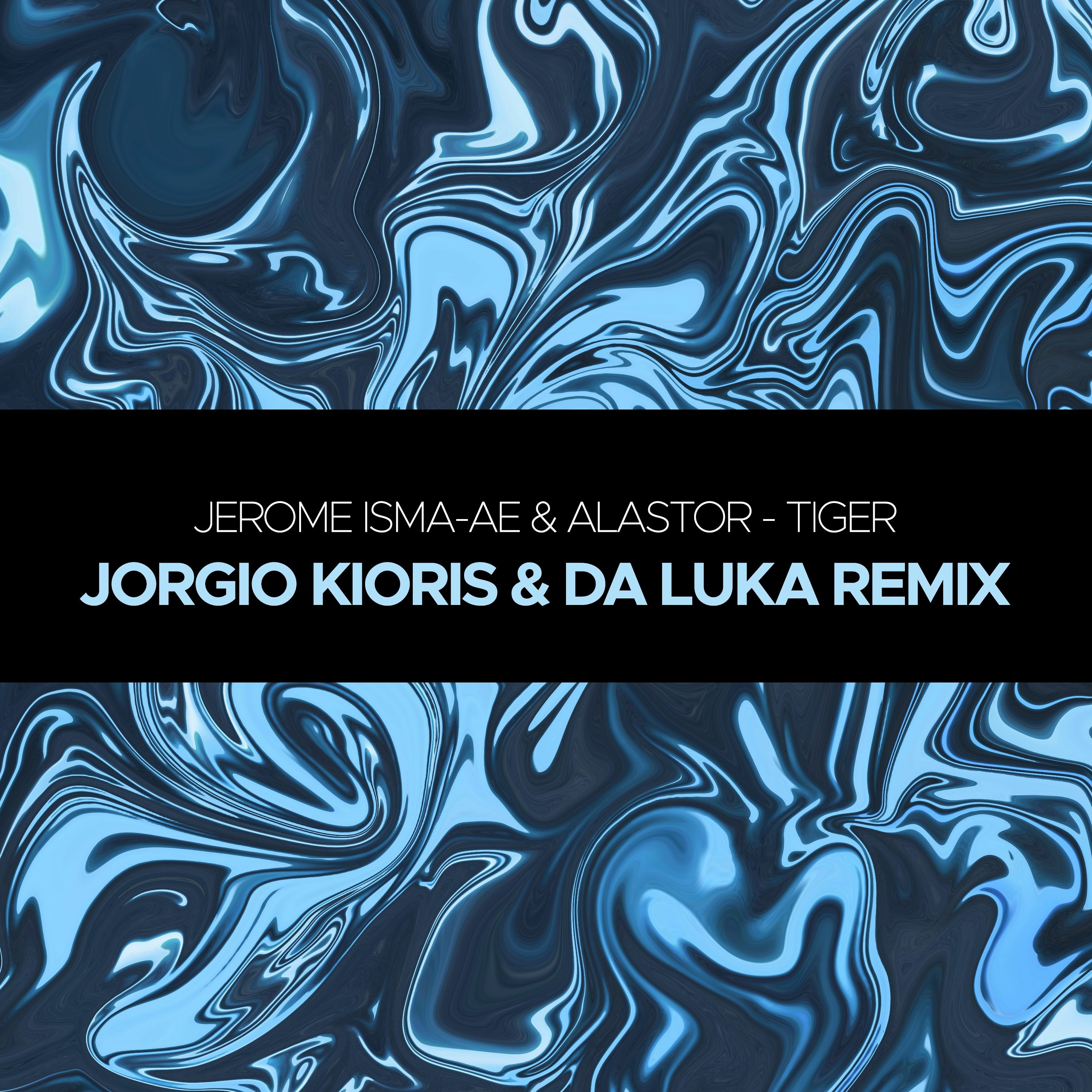 FREE DOWNLOAD || Jerome Isma-Ae & Alastor - Tiger (Da Luka & Jorgio Kioris Remix) episode artwork