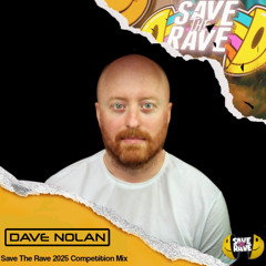Dave Nolan - Save The Rave Mix