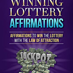 [Free] PDF 🧡 300 Winning Lottery Affirmations: Affirmations to Win the Lottery with
