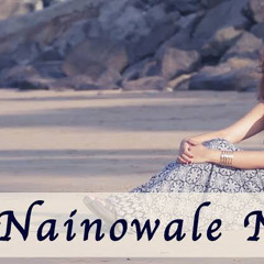 Nainowale Ne aaah - Wira Leng X Rahman [OR] #2021