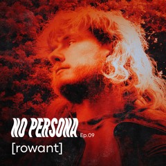 NP.09: Rowant - MINIMAL / PROGGY / TECHY