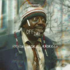 Off Day Freestyle RMOxMB