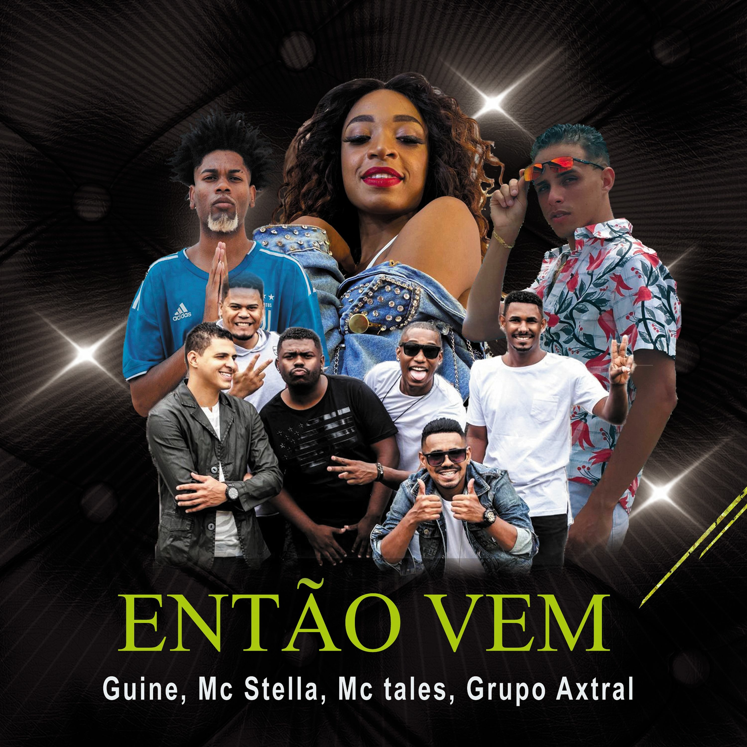 Guinê, Mc Stella, Mc Talês e Grupo Axtral - Então vem ( DJ Thiago FB e Dj Filipe junio ) episode artwork