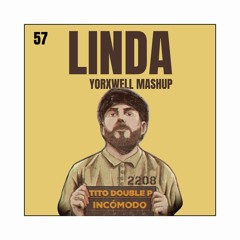 LINDA (YORXWELL MASHUP)