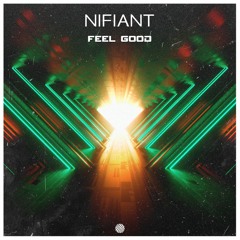 Nifiant - Feel Good
