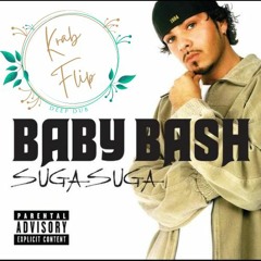 Baby Bash-Suga Suga (Krab-Flip)