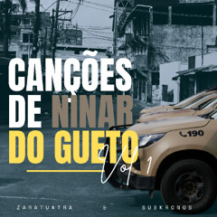 Toque de Recolher feat Zaratu$tra, Subkronos