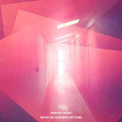 Mirai No Hagaki - Within the heartbeat of stars