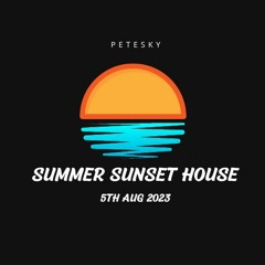 Summer Sunset House Mix 05.08.2023