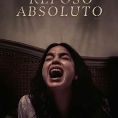 [Cuevana 3]!* Ver Reposo absoluto (2023) Película Completa