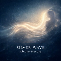 SILVER WAVE (Free Download)