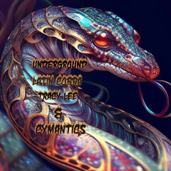Underground Latin Cobra Tracy Lee & Cymantics #Contest
