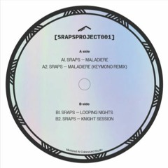 Premiere : Sraps - Maladiere (Keymono Remix) (SRAPSPROJECT001)