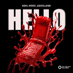 KDH, WREX, Azooland - Hello
