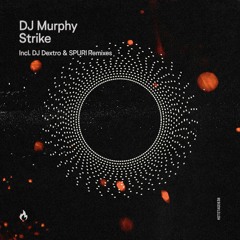 HOTSTAGE030 - DJ Murphy - Strike