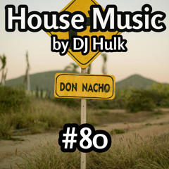 DJ Hulk - Don't Stop - Tech / Club / Tribal House Mix#80