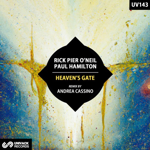 Rick Pier O'Neil & Paul Hamilton - Heaven's Gate (Original Mix) [Univack]