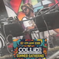 MARK NEENAN - COLLIDE SUMMER GATHERING 3