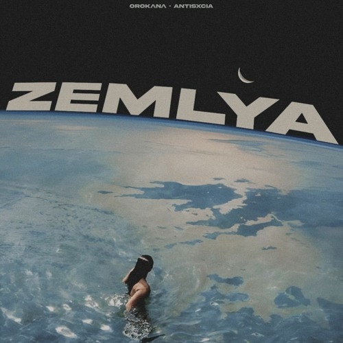 ZEMLYA (unreleased) w/ ANTISXCIA