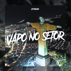VAPO NO SETOR