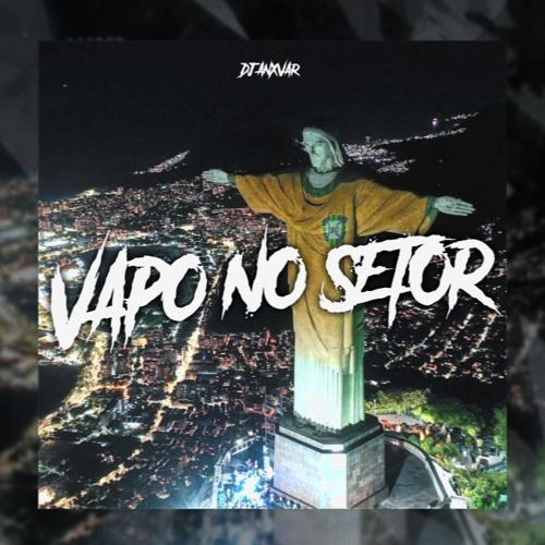 VAPO NO SETOR