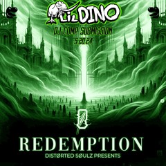 DSOULZZZ Redemption DJ COMP - lil Dino