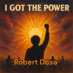 I Got The Power