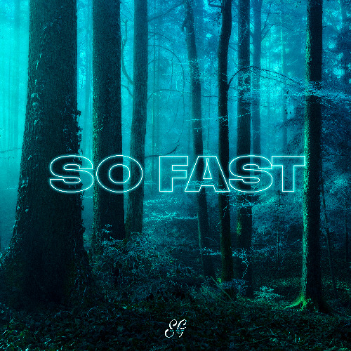 So Fast
