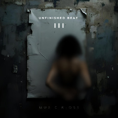 unfinished beat 3