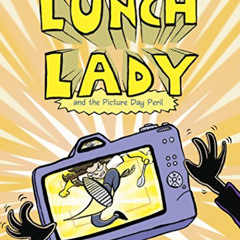 Read EPUB 🎯 Lunch Lady and the Picture Day Peril: Lunch Lady #8 by  Jarrett J. Kroso