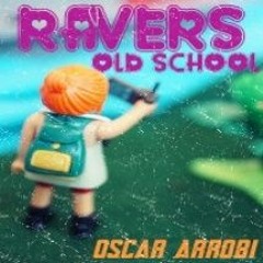 RAVERS OLD SCHOOL//OSCAR ARROBI