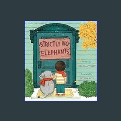 Read^^ 📖 Strictly No Elephants [R.A.R]
