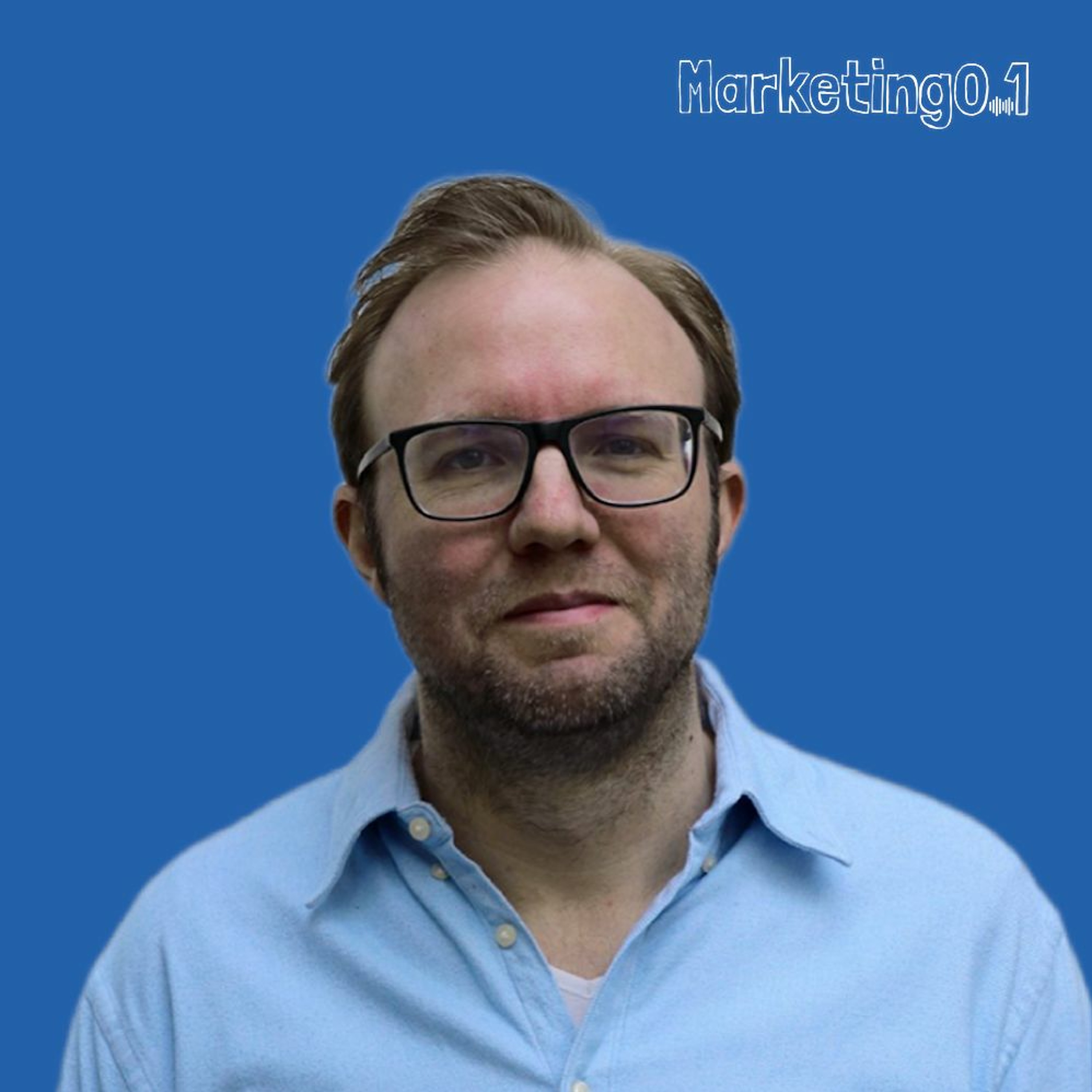 Marketing From Zero To One | Der Podcast über Startups (#Marketing_021)
