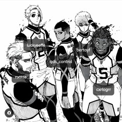 BLUE LOCK + luckyeffe, controlzeta, bertoyf e cxrlo