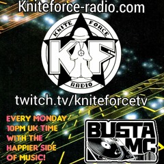 Kniteforce Radio House and Hardcore Show  With Busta MC