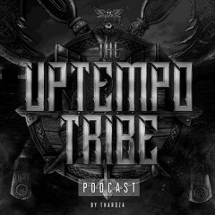 The Uptempo Tribe Podcast #8 | Tharoza