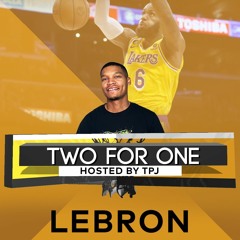 #TWOforONE: 3.2.4 LeBron James Passes 40K Points (feat. Cam Buford & Rose Quartz)