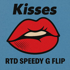 BL3SS & bbyclose - Kisses (RTD Speedy G Flip) FREE DOWNLOAD