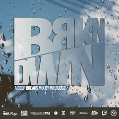 brkn dwn deep breaks mix