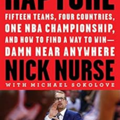 Read PDF 📔 Rapture: Fifteen Teams, Four Countries, One NBA Championship, and How to