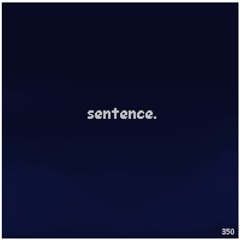 Decadent Society - Sentence