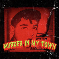 Murder in my Town