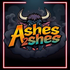 Smok3ydubz - Ashes 2 Ashes