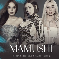 Megan Thee Stallion - Mamushi ( DJ SODA, MOSKI LOVE & DJ YASMIN Remix)