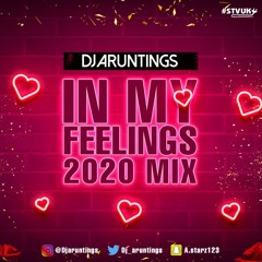 DJAruntings In My Feelings Mix Part 2