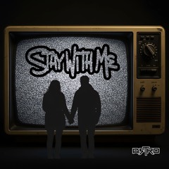 Stay With Me