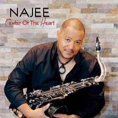 Najee - Center of the Heart (2019)