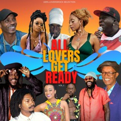 Reggae Mix 'All Lovers Get Ready' Vol.1